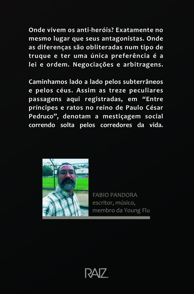 Entre príncipes e ratos: No reino de Paulo Cesar Pedruco