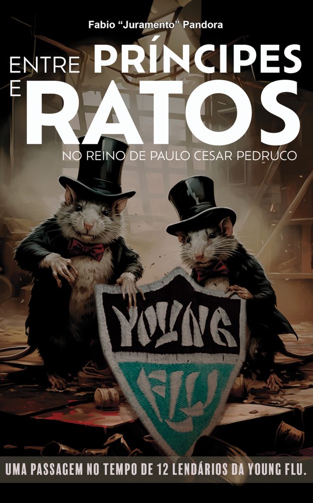 Entre príncipes e ratos: No reino de Paulo Cesar Pedruco