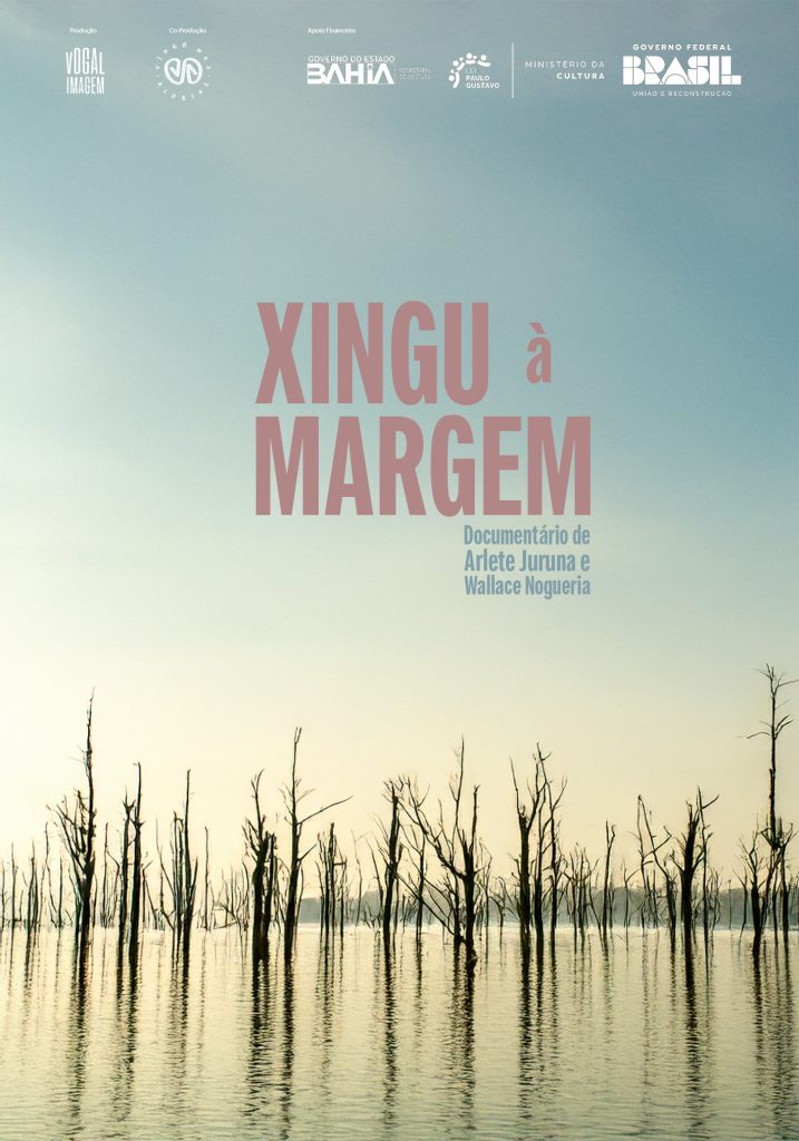 Xingu A Margem - Futuro Futuro - 58º FESTIVAL DE BRASÍLIA DO CINEMA BRASILEIRO