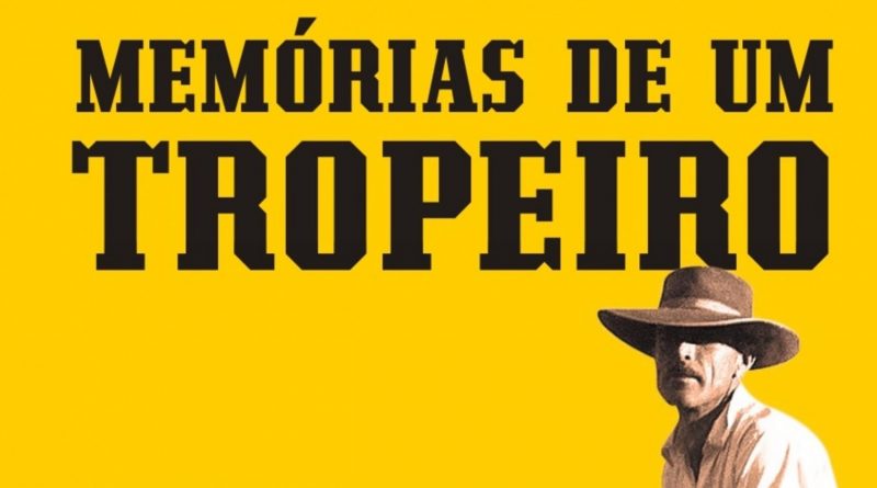 Memória de um tropeiro - Revista Raiz