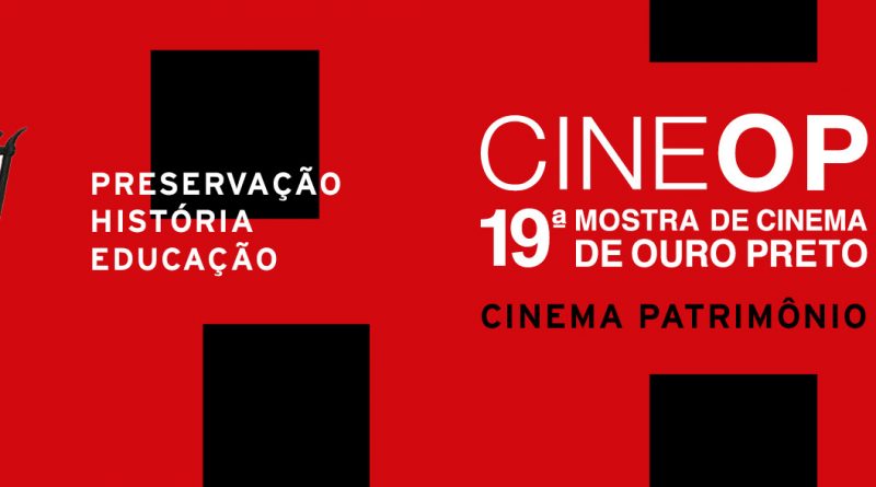 19° CineOP - Mostra de Cinema de Ouro Preto