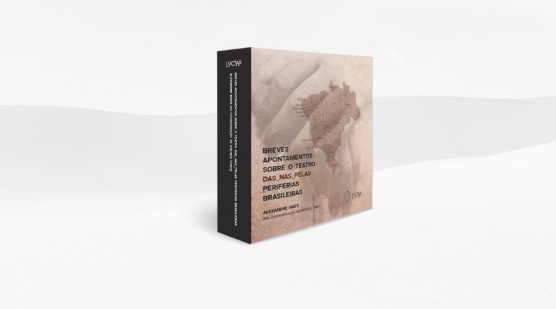 Breves Apontamentos Sobre o Teatro Das_Nas_Pelas_Periferias