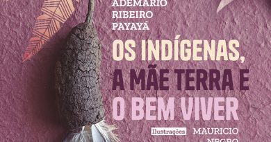 Os indígenas, a Mãe Terra e o Bem Viver