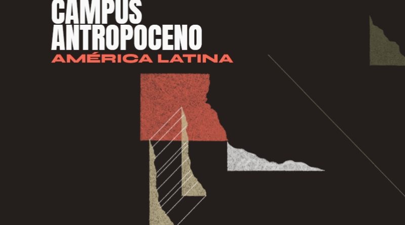 Campus Antropoceno América Latina