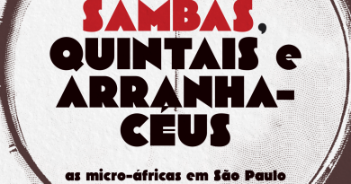 Sambas, quintais e arranha-céus: as micro-áfricas em São Paulo