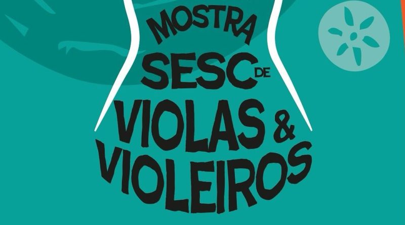 Mostra Sesc de Violas e Violeiros 2025