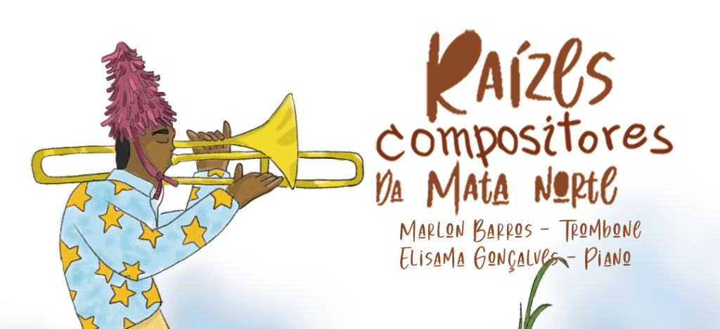 Raízes: compositores da Mata Norte