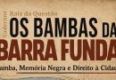 Caderno Raiz da Questão nº 3 - OS BAMBAS DA BARRA FUNDA - Samba, Memória Negra e Direito à Cidade